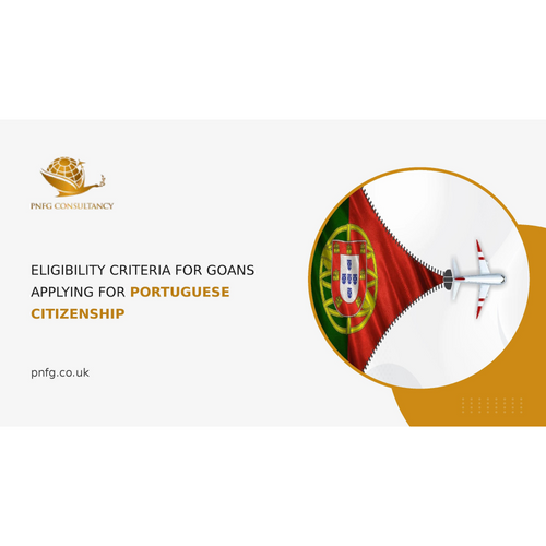 Eligibility Criteria for Goans Applying for Portuguese Citizenship
