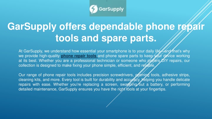 PPT - GarSupply offers dependable phone repair tools and spare parts. PowerPoint Presentation - ID:14577239