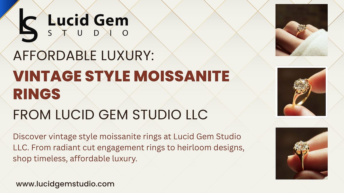 Affordable Luxury: Vintage Moissanite Rings | Lucid Gem Studio | Medium