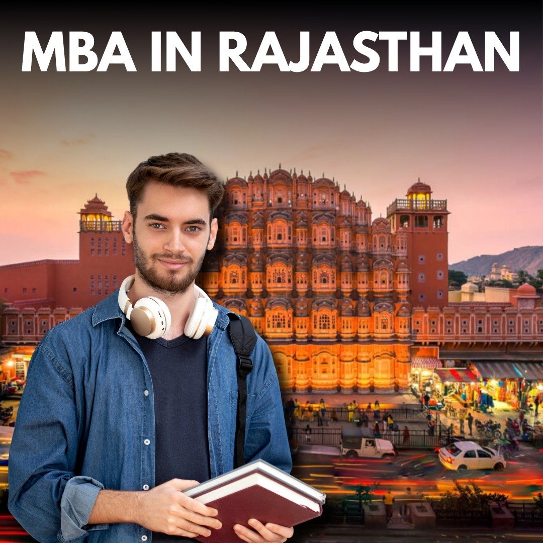 MBA Colleges in Rajasthan: Fees, Admission & Eligibility 2025-26