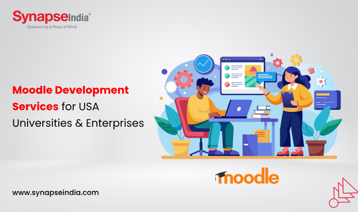 Moodle Development Services for USA Universities & Enterprises - SynapseIndia
