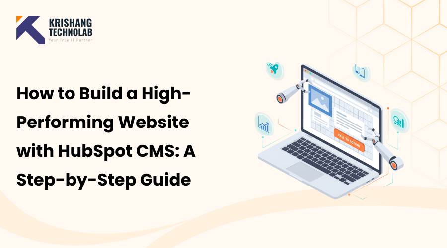 HubSpot CMS Guide: How to Build a High-Performing Website