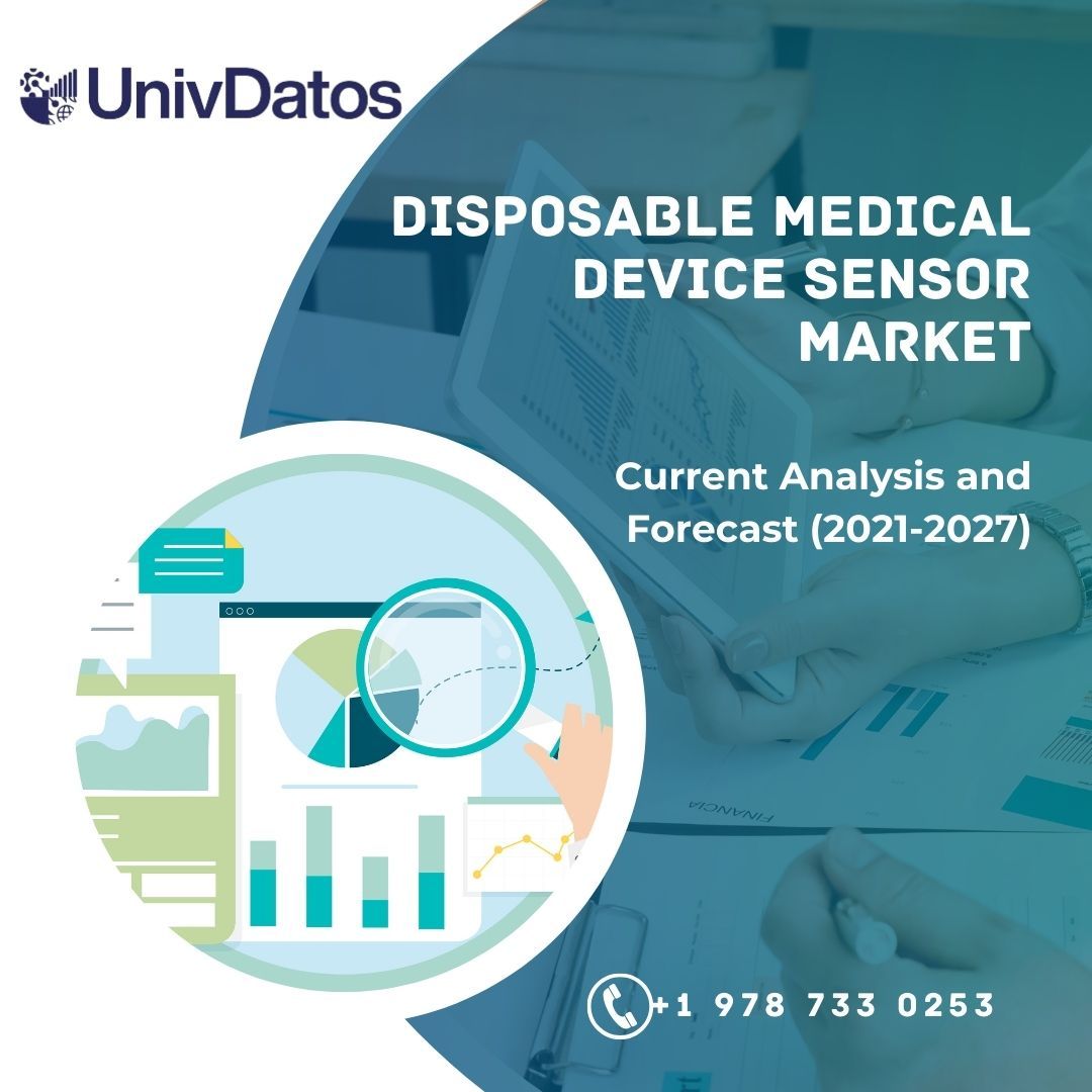 Disposable Medical Device Sensor Market Report, Share  Size, Analysis 2021-2027