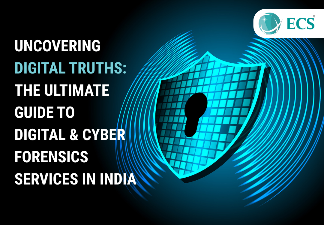 The Ultimate Guide to Digital & Cyber Forensics Services in India
