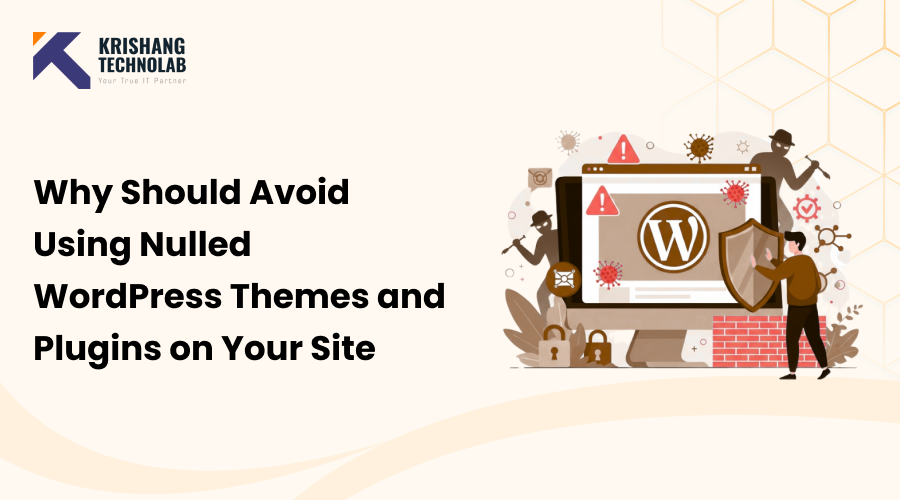 12 reasons to Avoid WordPress nulled themes and plugins