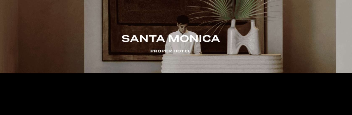 Santa Monica Proper Hotel Cover Image