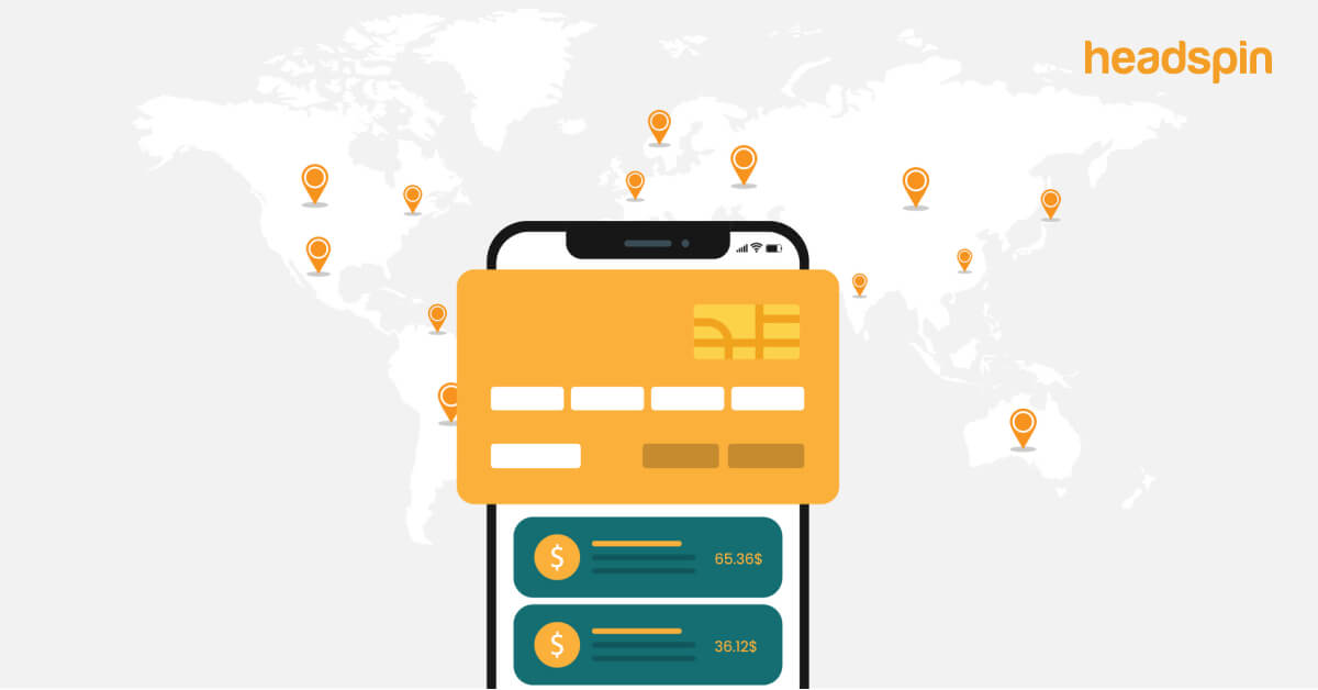 Testing BFSI Apps on Real Devices Across Locations - HeadSpin