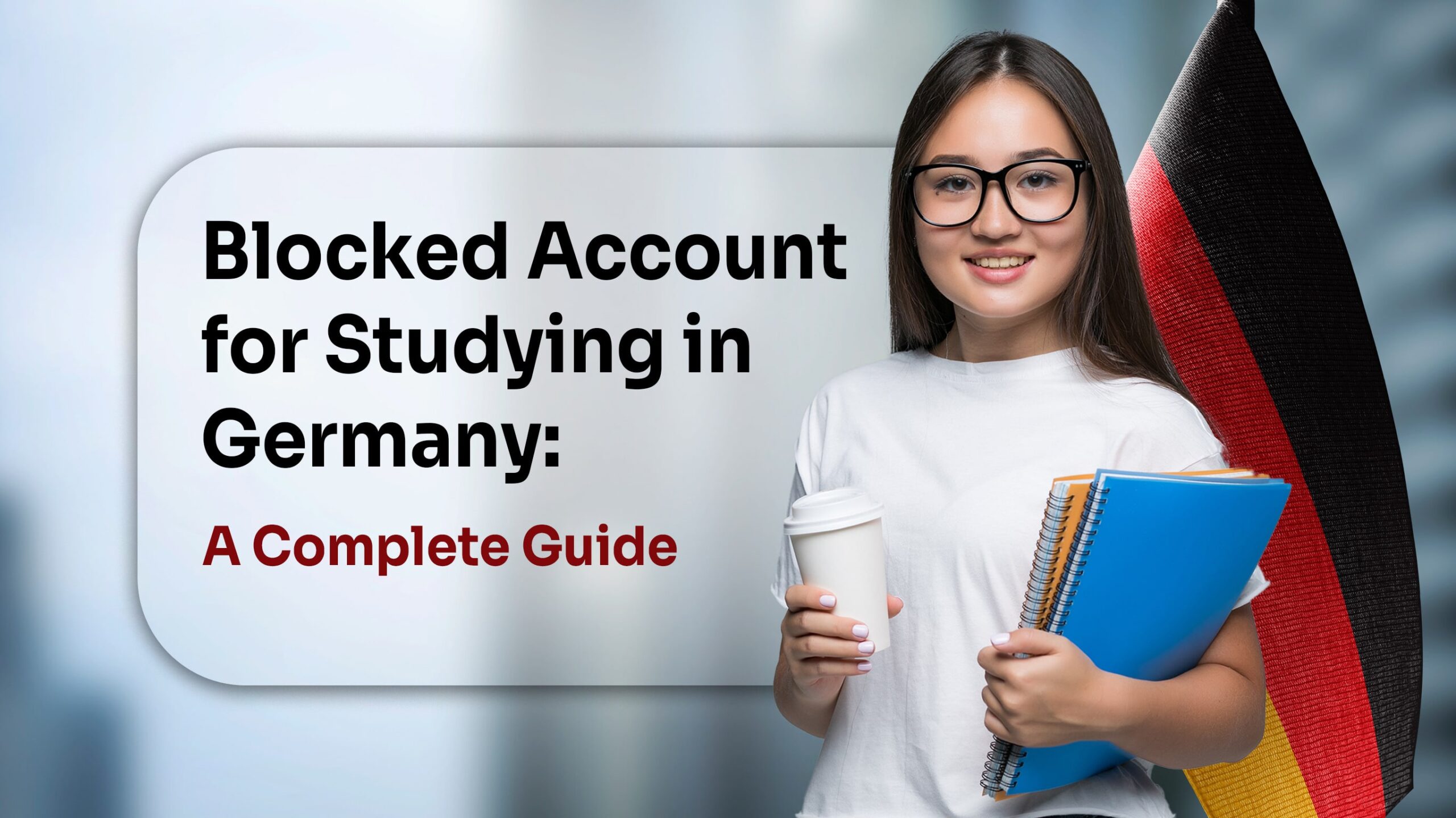 Blocked Account for Studying in Germany | Step-by-Step Guide