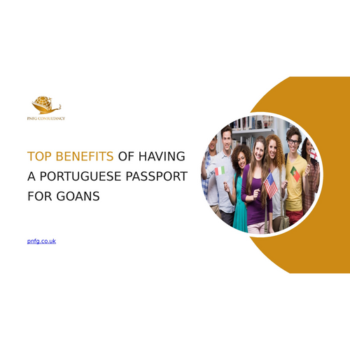 Top Benefits of Having a Portuguese Passport for Goans
