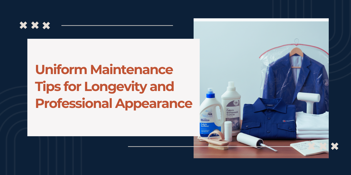 Uniform Maintenance Tips for Longevity  Professional Look