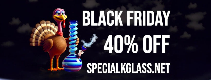 Black Friday Bong Sale 2025 | Biggest Bong Discounts | SpecialKGlass - Special K Glass