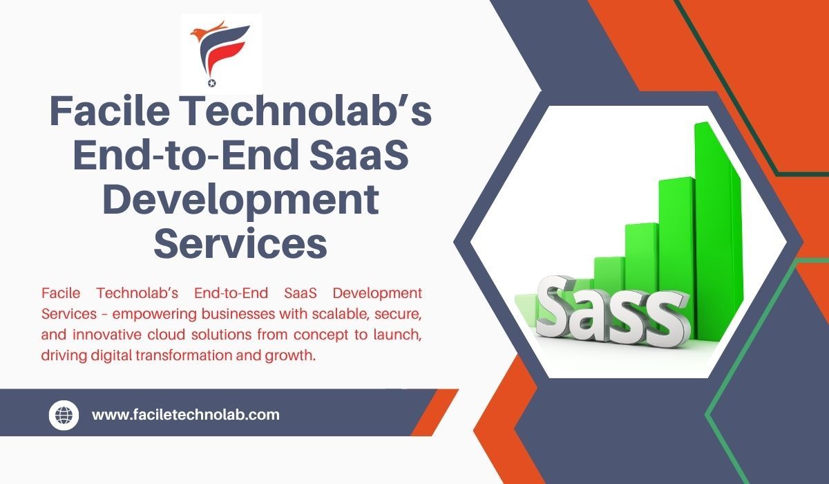 Facile Technolab Pvt Ltd. — Facile Technolab’s End-to-End SaaS Development...