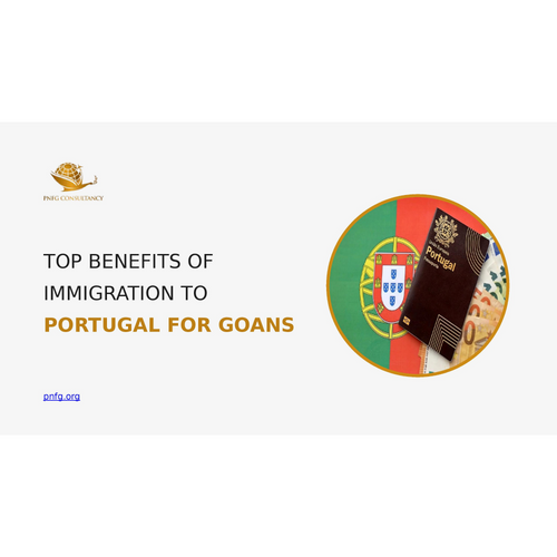 Top Benefits of Immigration to Portugal for Goans