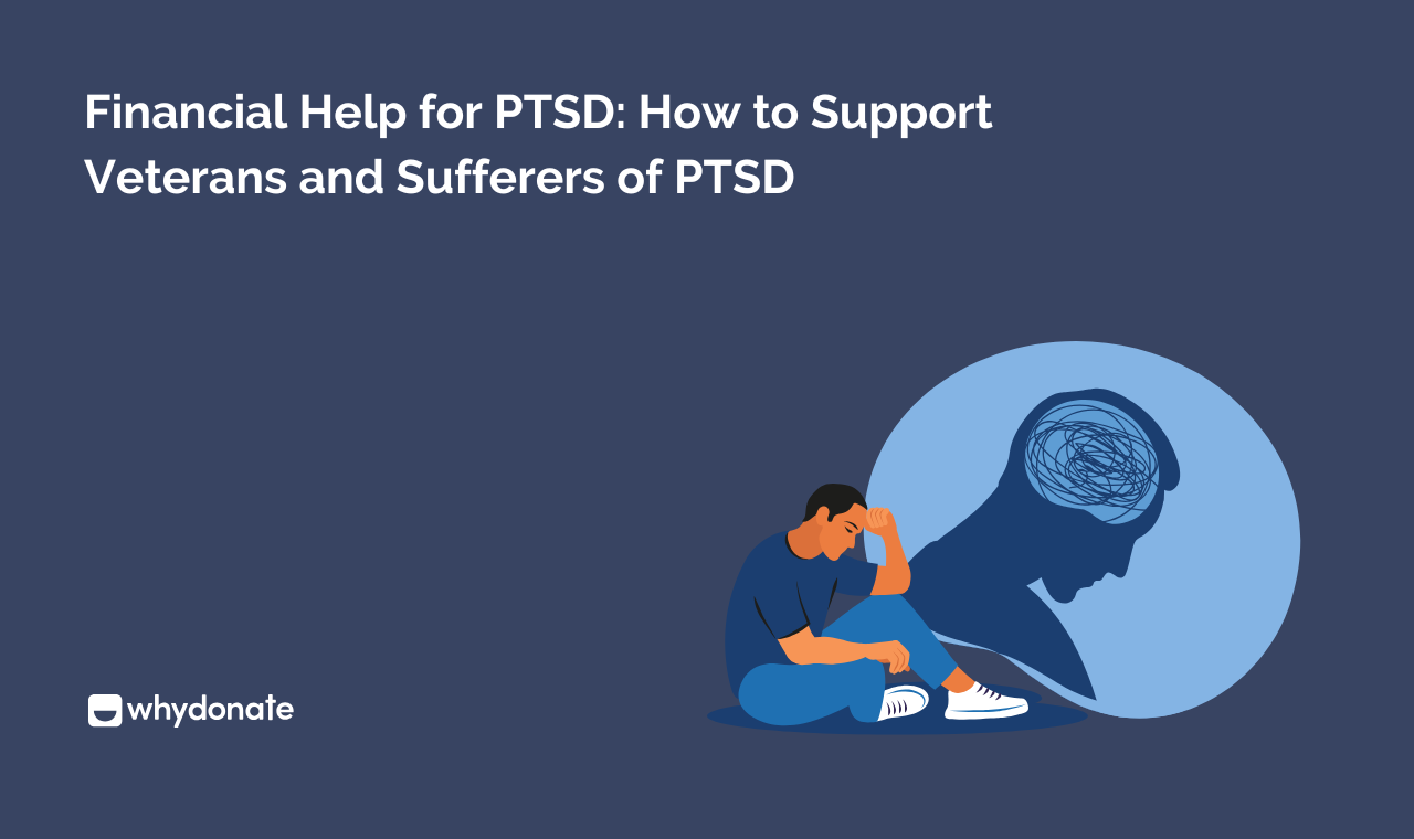 Financial Help For PTSD: How To Help Someone With PTSD