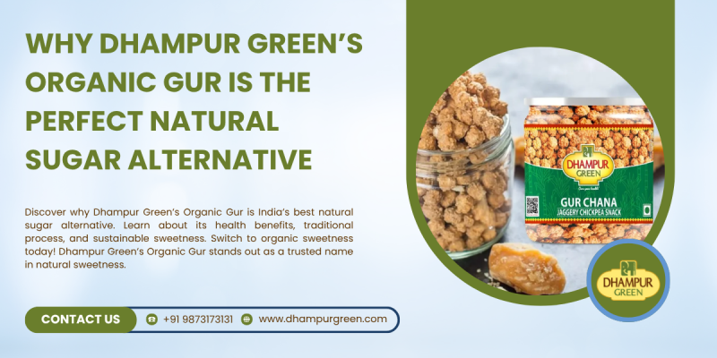 Why Dhampur Green’s Organic Gur Is the Perfect Natural Sugar Alternative : dhampurgreen1 — LiveJournal