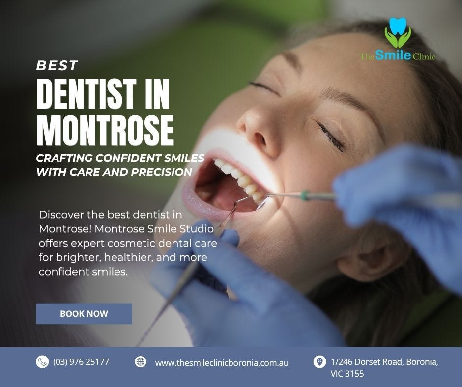Your​‍​‌‍​‍‌​‍​‌‍​‍‌ Trusted Dental Partner — The Best Dentist in Montrose | by thesmileclinic | Nov, 2025 | Medium