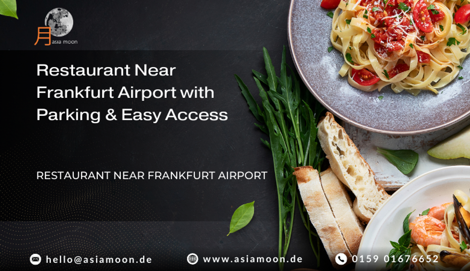 Restaurant in der Nähe des Frankfurter Flughafens mit Parkplätzen und guter Anbindung