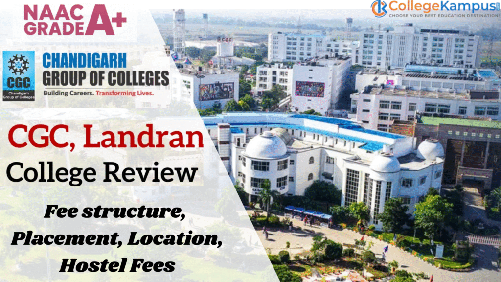 CGC Landran Fee Structure, Placement, location-hostel-fees