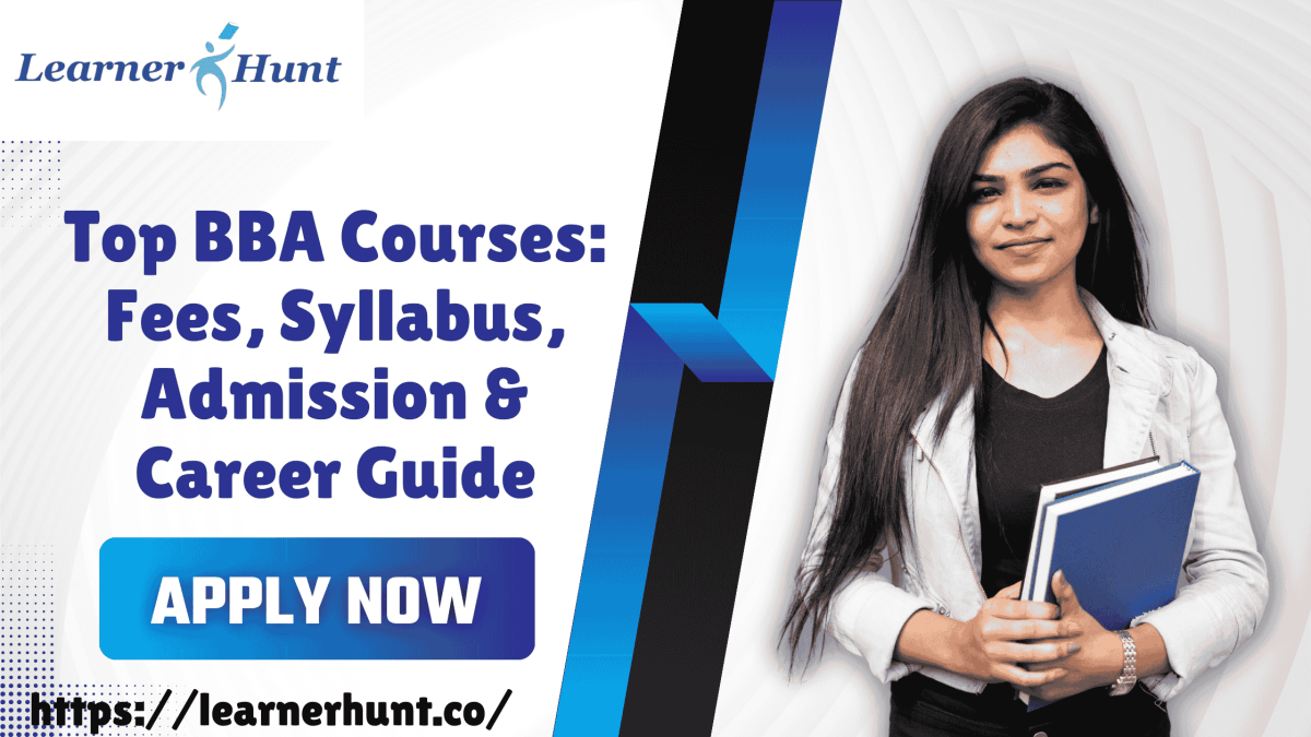 Top BBA Courses: Fees, Syllabus, Admission  Career Guide – Best career counselling