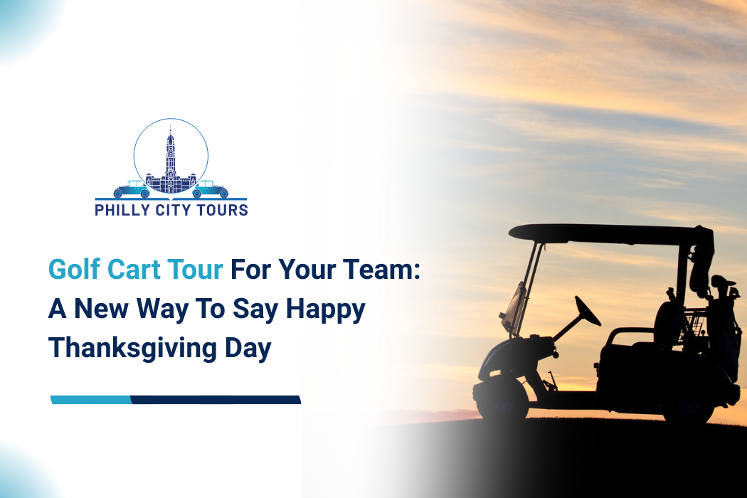 Top 5 Private Tour Companies in Philly City Tour