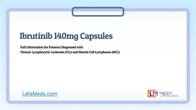 Ibrutinib 140 mg Capsule Treatment Guide | PDF