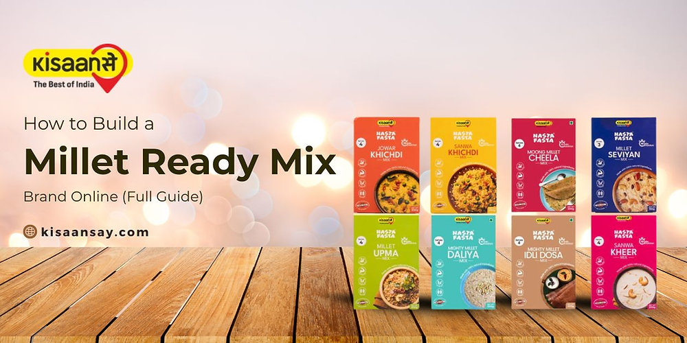 How to Build a Millet Ready Mix Brand Online (Full Guide)