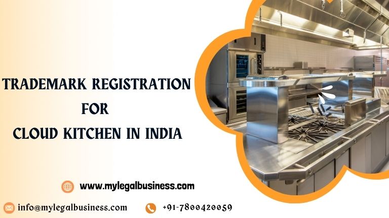 How to Register a Trademark for a Cloud Kitchen in India