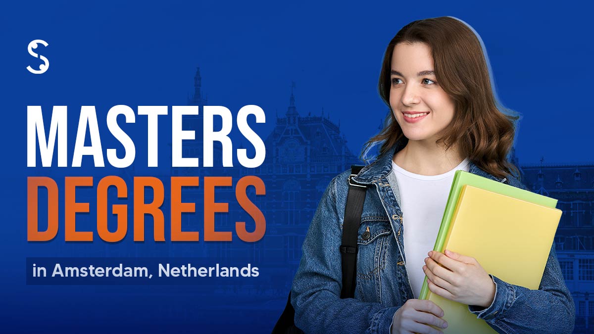 Masters Degrees in Amsterdam, Netherlands - Shuraa Education