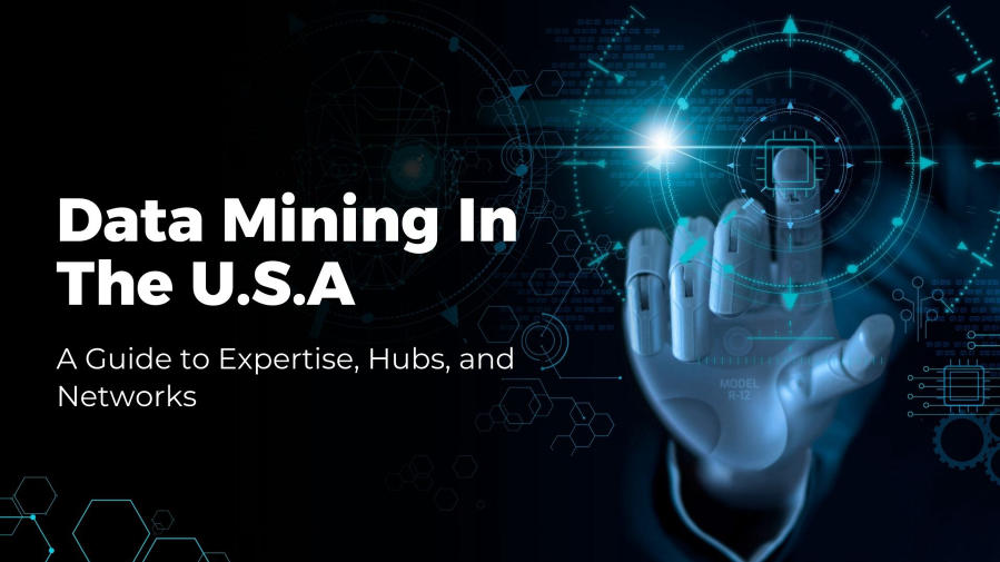 Where Data Mining Thrives in the U.S. | What You Need to Know