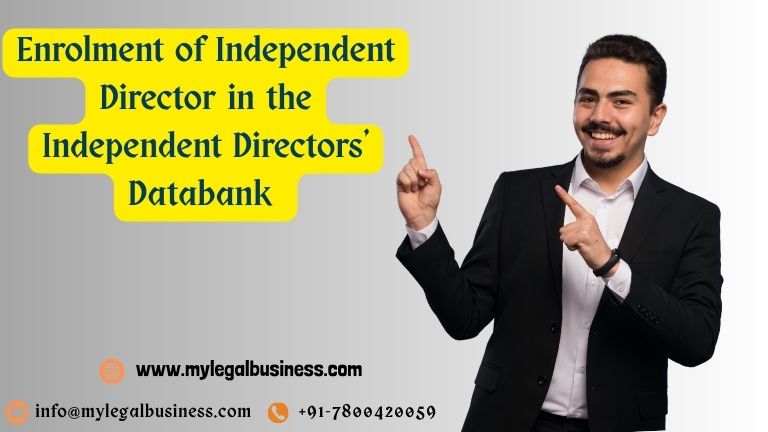 Enrolment of Independent Director in the Independent Directors’ Databank