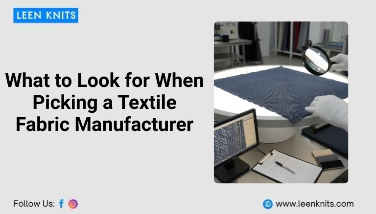 What to Look for When Picking a Textile Fabric Manufacturer
