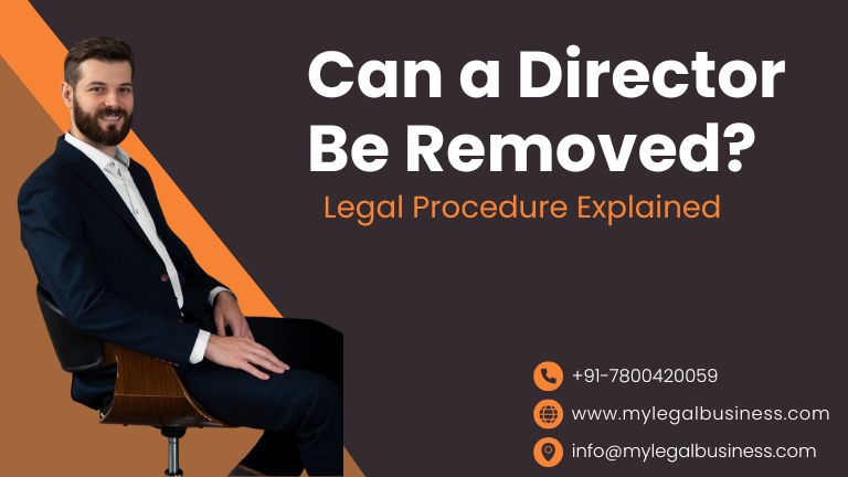 Can a Director Be Removed? Legal Procedure Explained