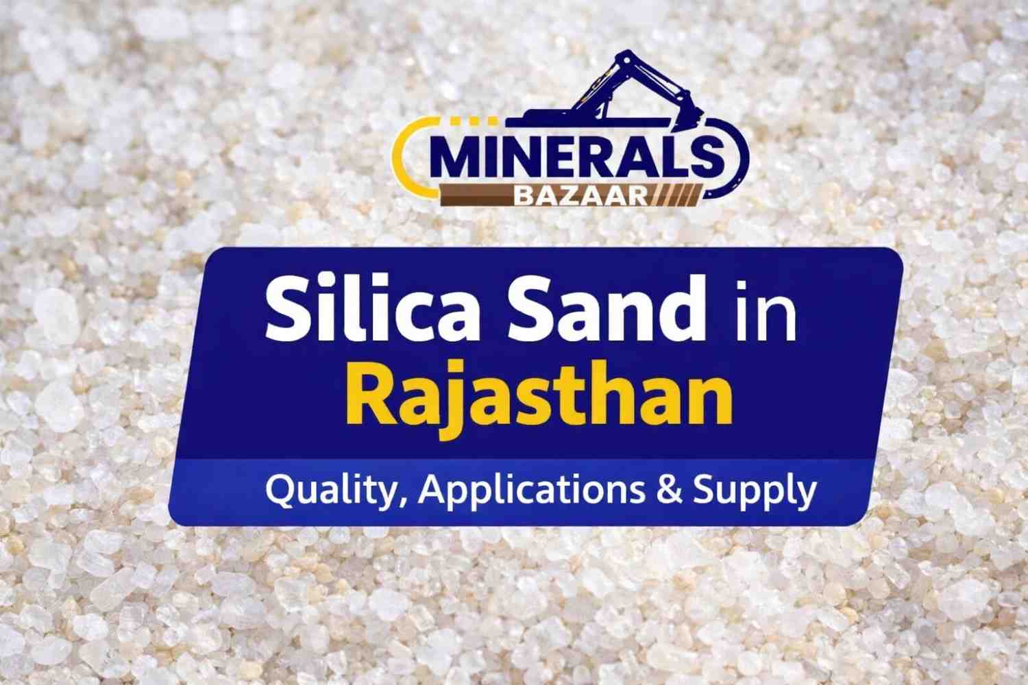 Silica Sand in Rajasthan – Trusted Industrial Supplier