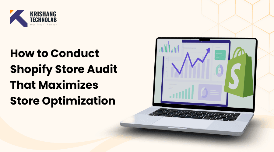 How to Conduct Shopify Store Audit For Store Optimization
