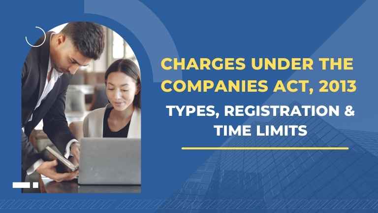 Charges under the Companies Act, 2013