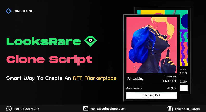 LooksRare Clone Script - Create NFT Marketplace like LooksRare
