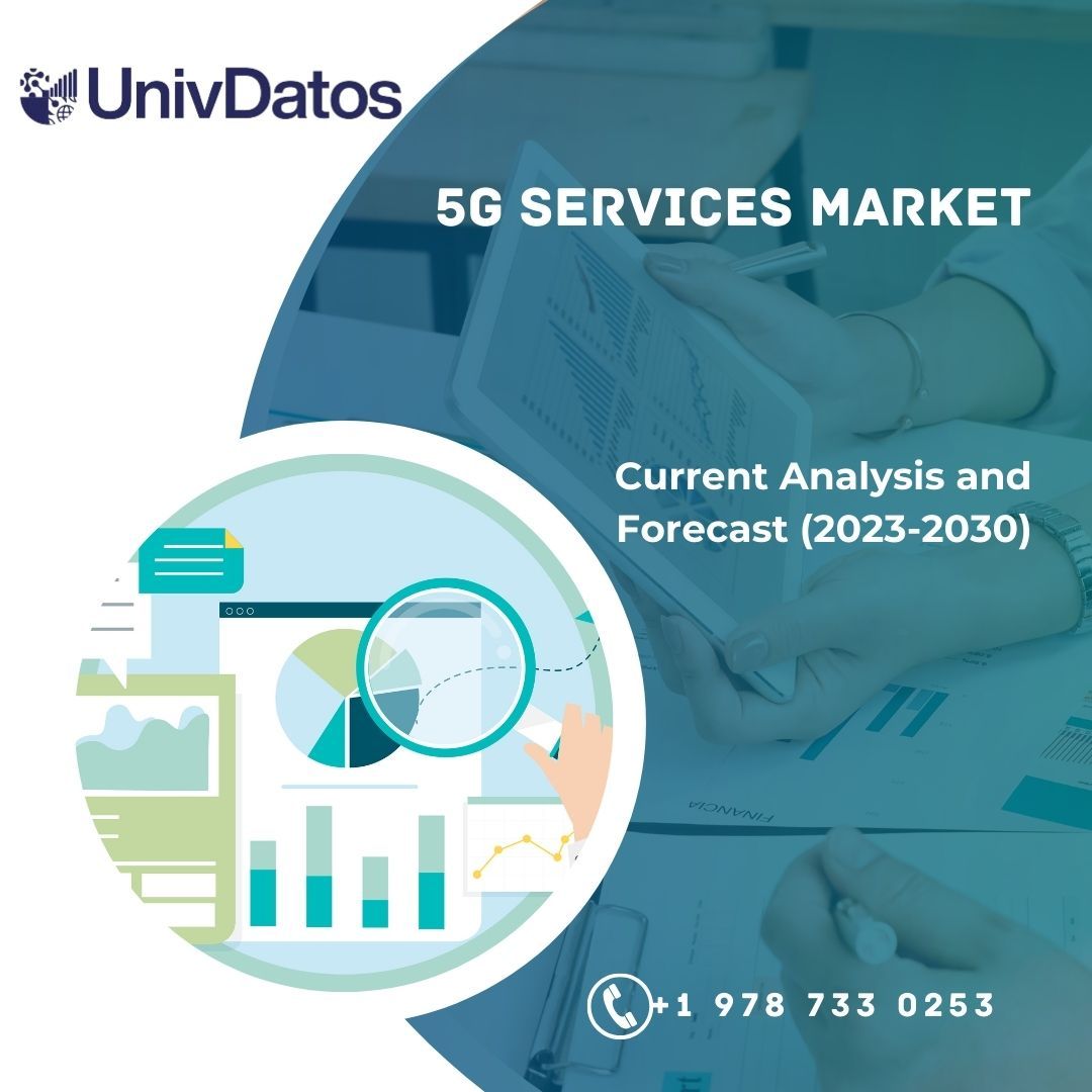 5G Services Market - Size, Growth and Forecast (2023-2030)