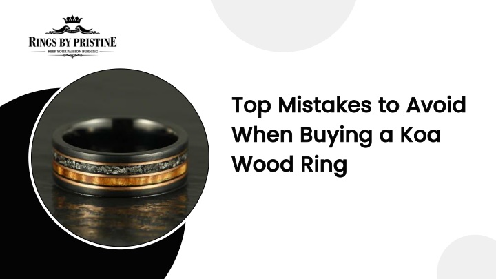 PPT - Top Mistakes to Avoid When Buying a Koa Wood Ring PowerPoint Presentation - ID:14735671