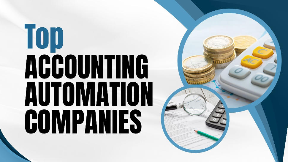 Accounting Automation Companies in USA | Best Finance Tools