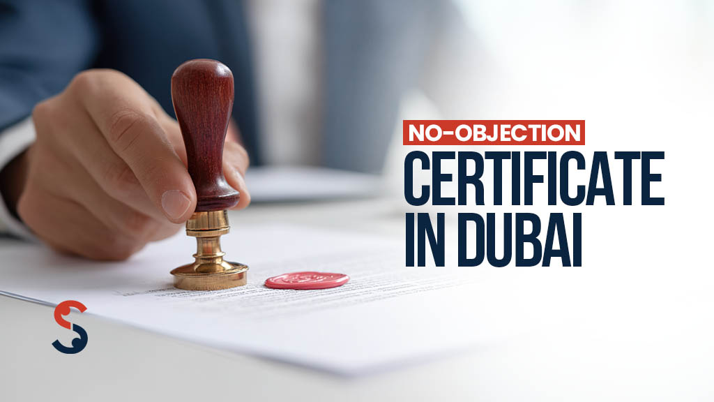 How to Get a No-Objection Certificate (NOC) in Dubai for Indians | Shuraa India