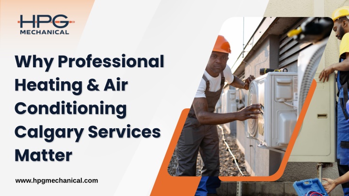 PPT - Why Professional Heating  Air Conditioning Calgary Services Matter PowerPoint Presentation - ID:14751296
