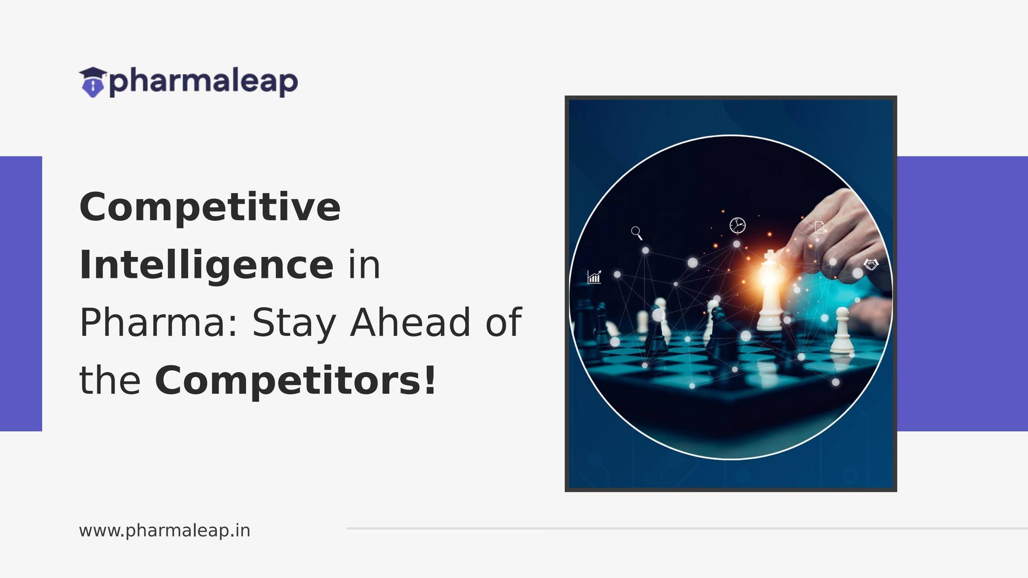 Competitive Intelligence in Pharma: Stay Ahead of the Competitors by PharmaLeap_Training - Issuu