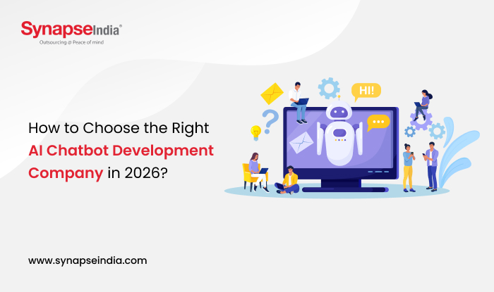 How to Choose the Right AI Chatbot Development Company in 2026? - SynapseIndia
