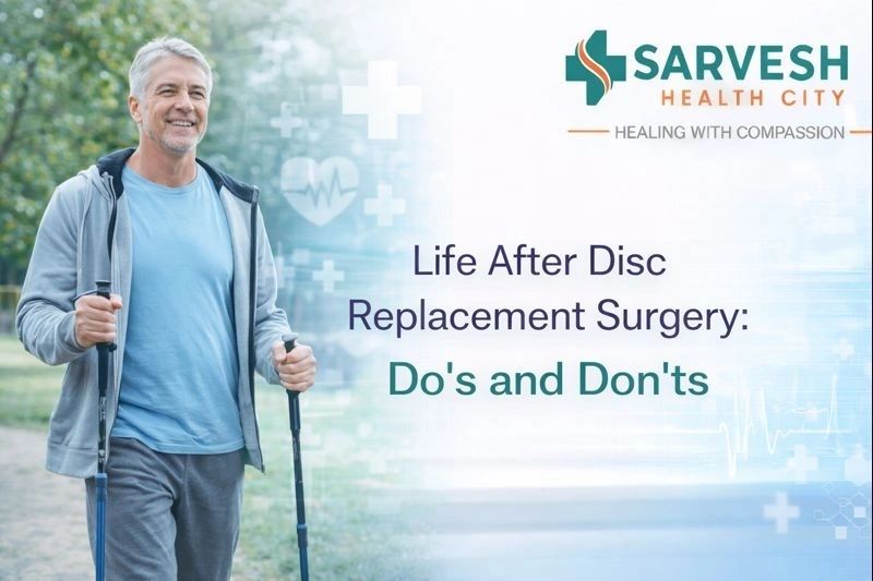 Life After Disc Replacement Surgery: Do’s and Don’ts