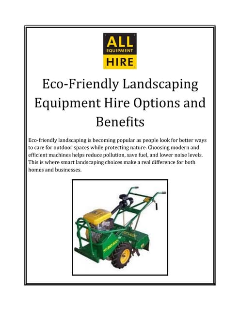 Eco-Friendly Landscaping Equipment Hire Options and Benefits | DOCX
