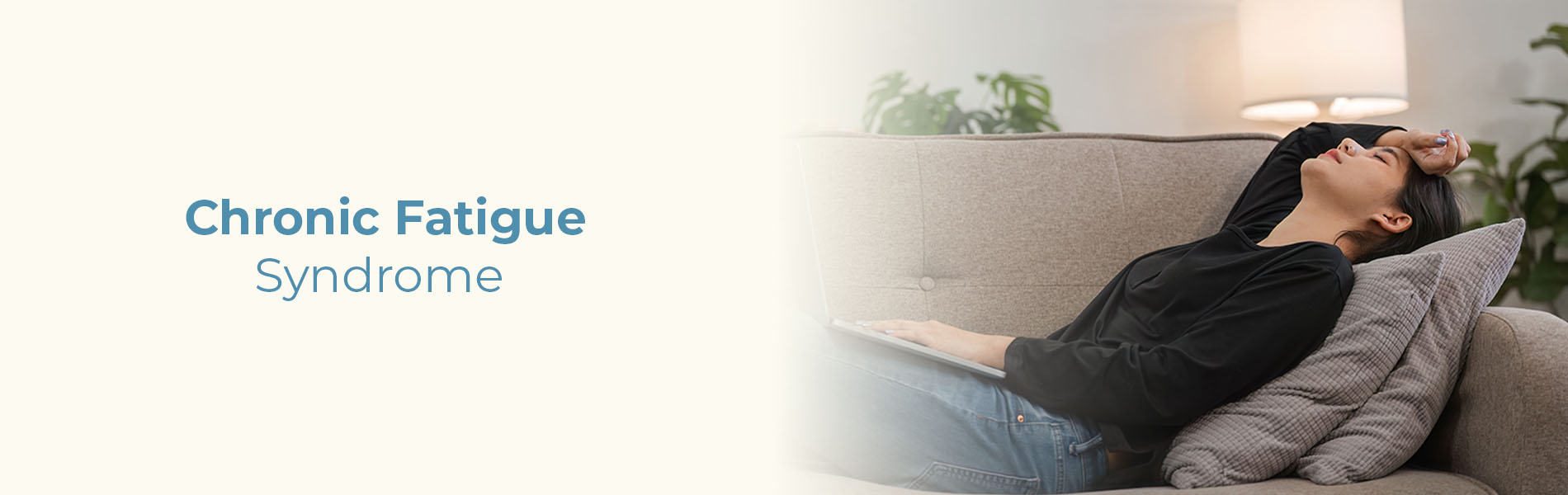 Chronic Fatigue Syndrome: Causes, Symptoms  Treatment