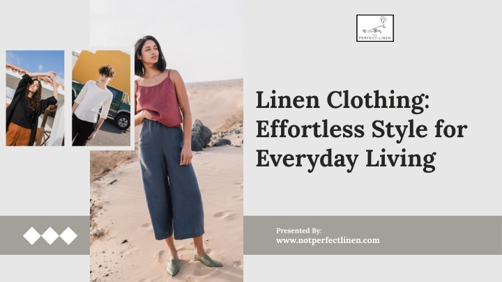 PPT - Linen Clothing: Effortless Style for Everyday Living PowerPoint Presentation - ID:14754998
