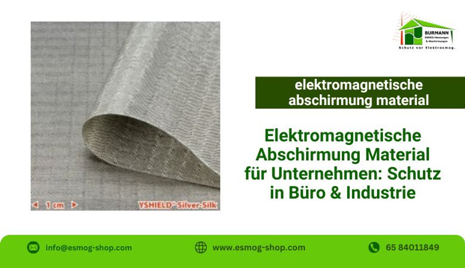 ? Elektromagnetische Abschirmung Material für Unternehmen: Schutz in Büro  Industrie