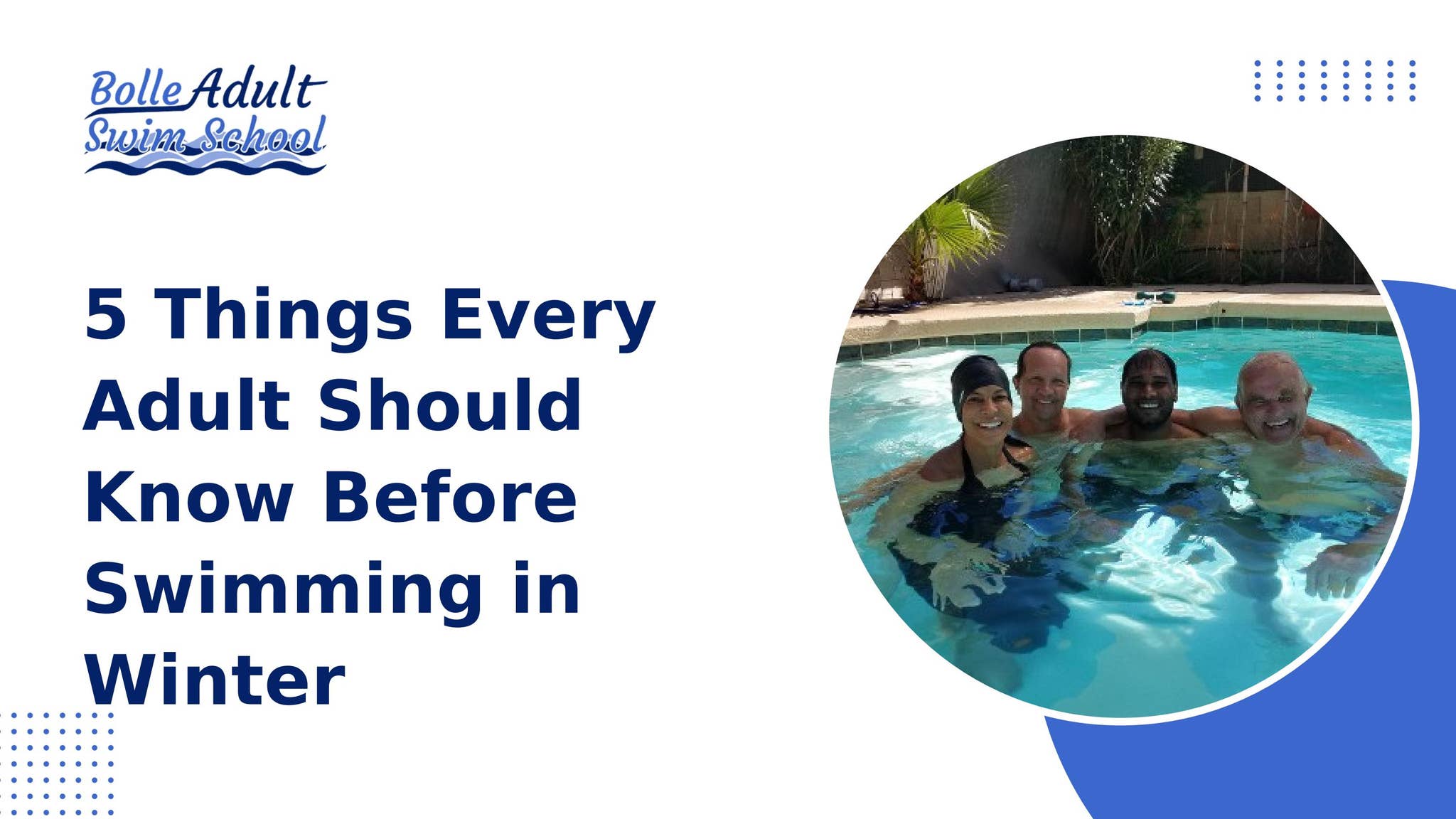 5 Things Every Adult Should Know Before Swimming in Winter by Bolle Adult Swim School - Issuu