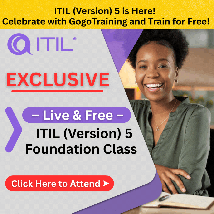 EXCLUSIVE - Live  Free ITIL (Version) 5 Foundation Class - GogoTraining | GogoTraining